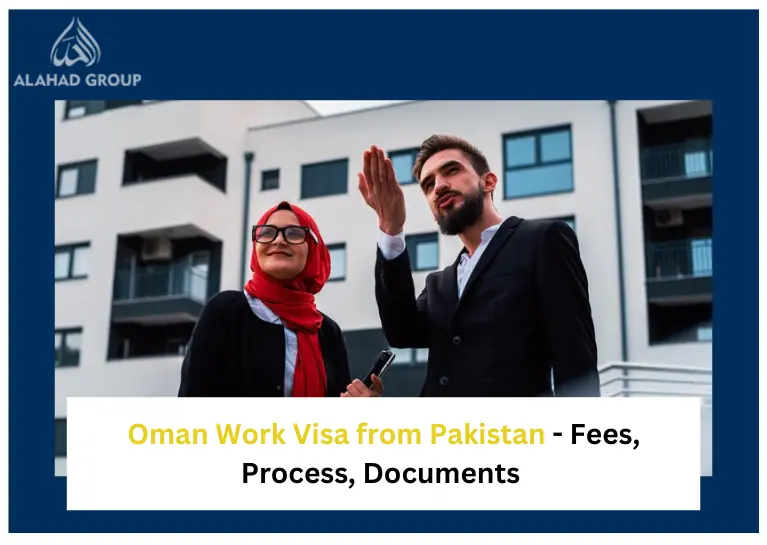 Oman Work Visa from Pakistan - Fees, Process, Documents 