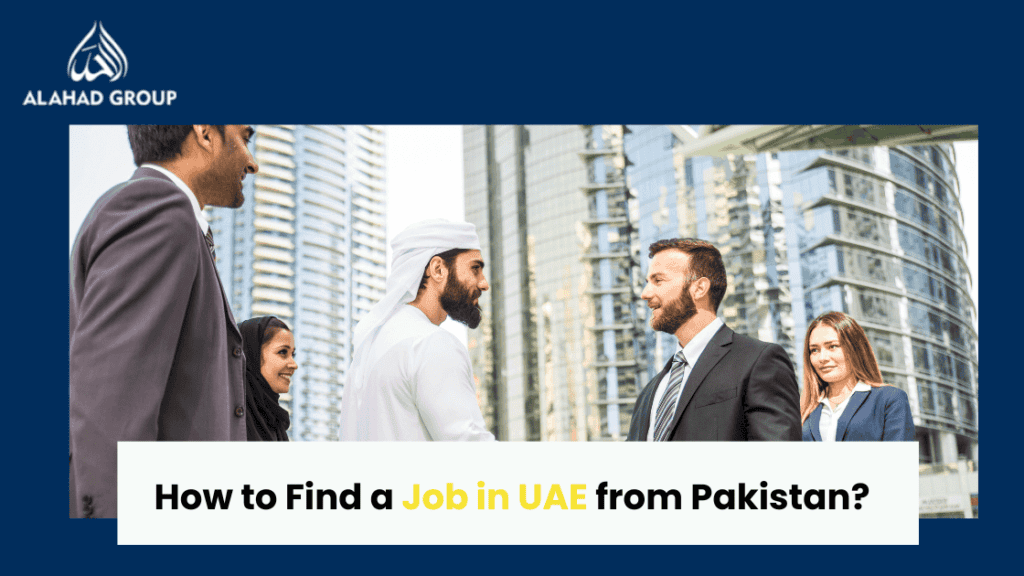 How to find a job in UAE from Pakistan