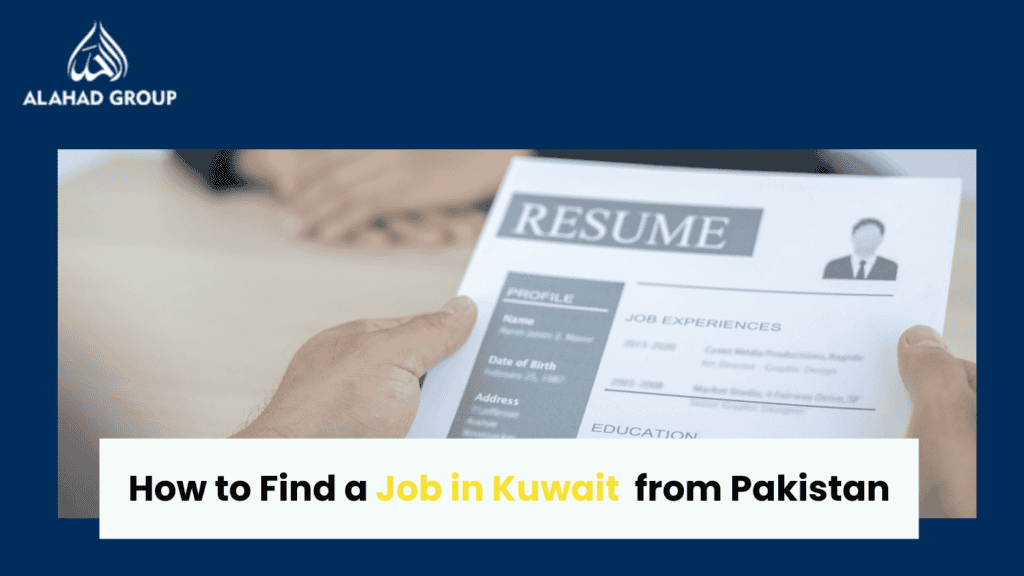 How to Find a Job in Kuwait from Pakistan