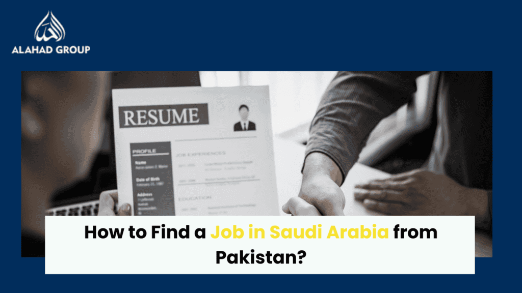 How to Find a Job in Saudi Arabia from Pakistan